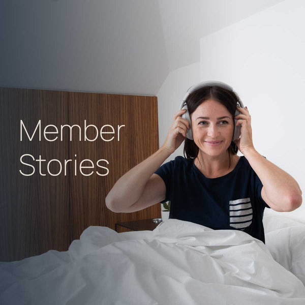 Member Stories